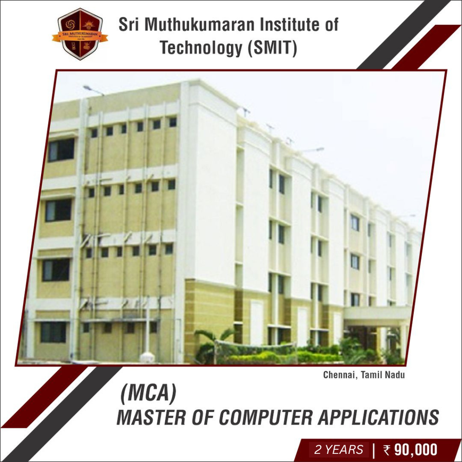 MCA at Sri Muthukumaran Institute of Technology, Chennai